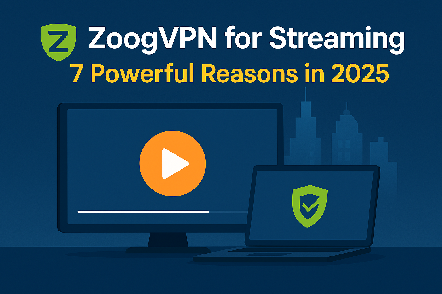 ZoogVPN for Streaming ZoogVPN for Streaming in 2025