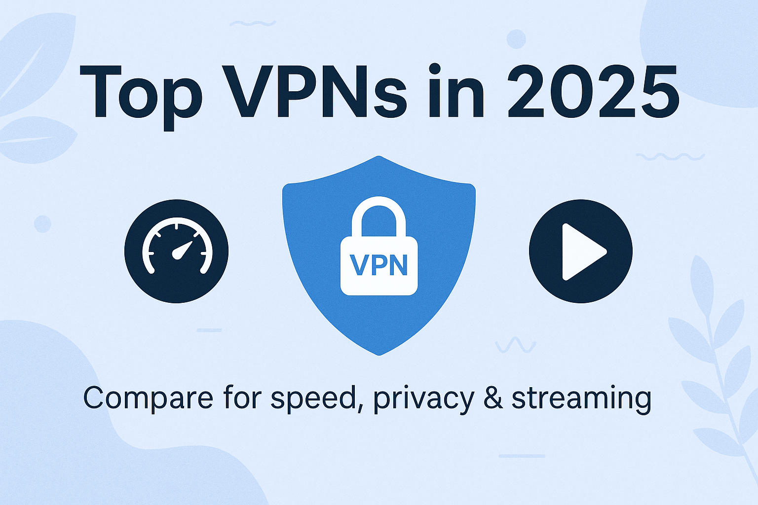Top VPNs 2025 comparison infographic